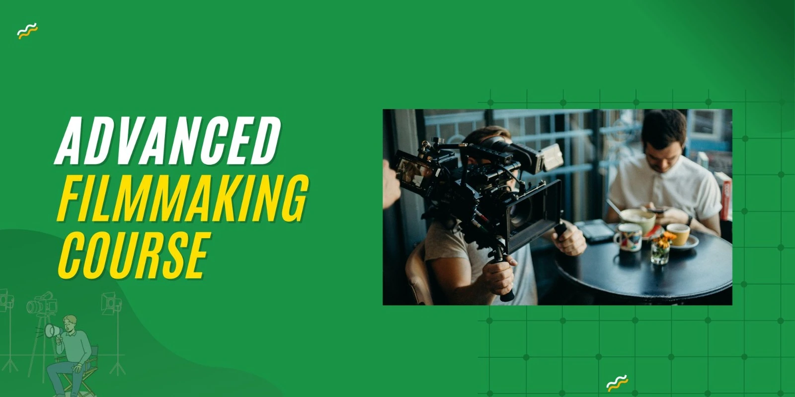 Advanced Film Making Course: YFS