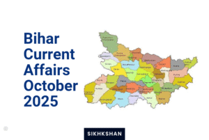 Bihar Current Affairs October 2025